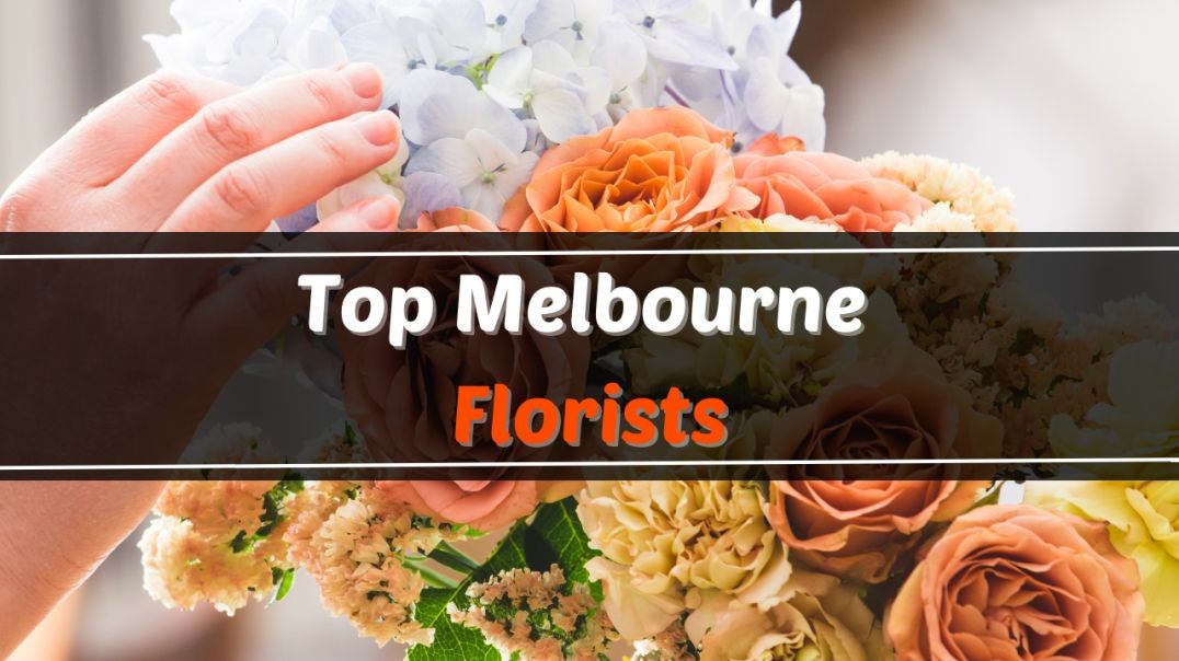 ⁣Top Melbourne's Florists | Australia Inside