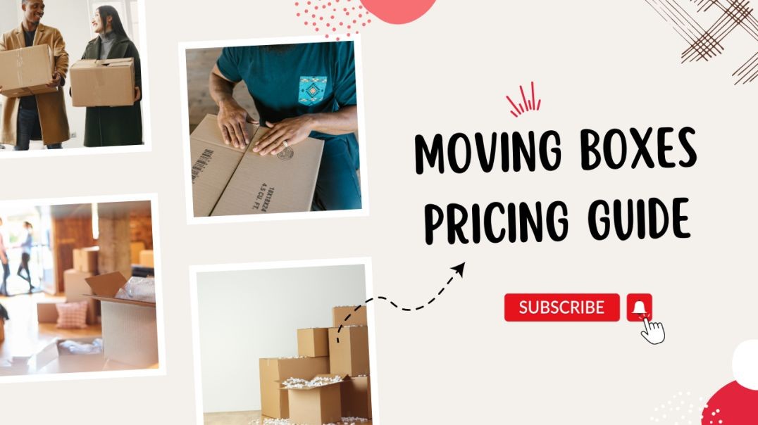 Moving Boxes Pricing Guide