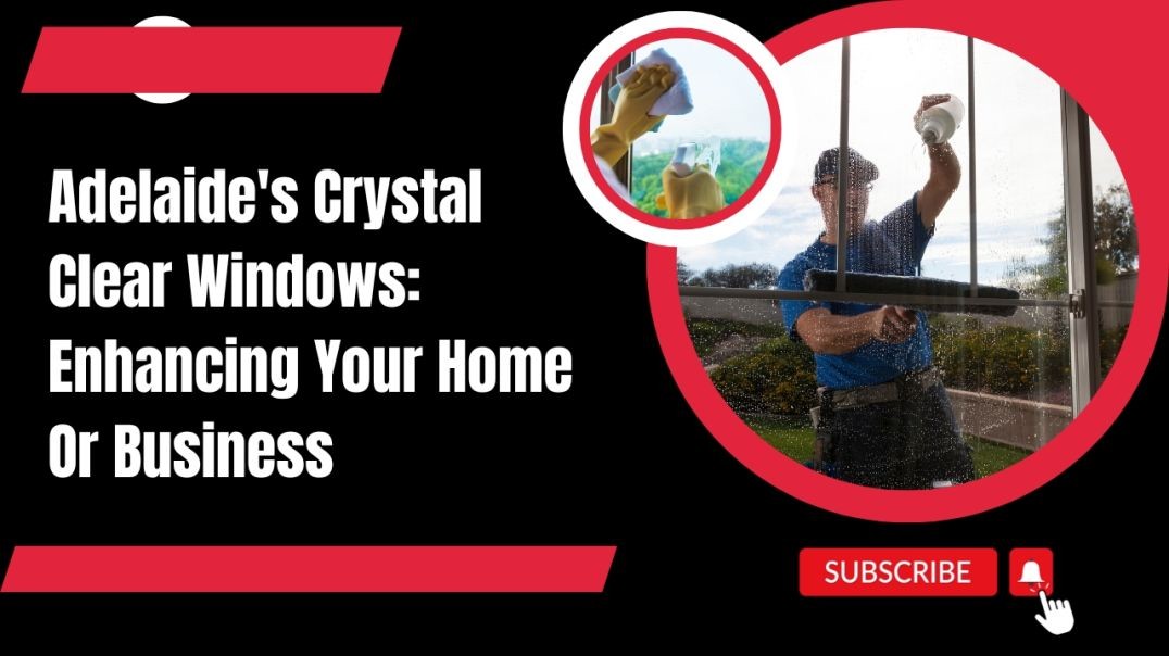 ⁣Adelaide Crystal Clear Windows Enhancing Your Home or Business | Harry The Cleaner