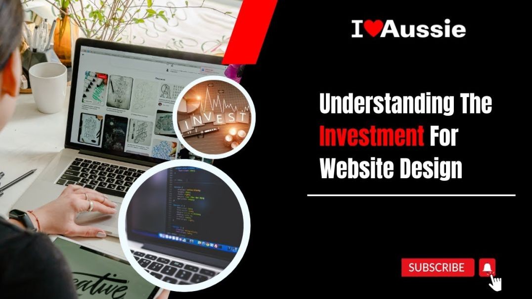 ⁣Understanding The Investment For Website Design | I Love Aussie