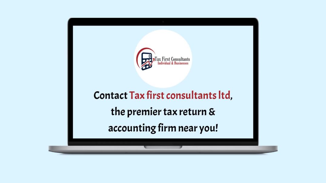 Seasoned Tax Consultants| Modernised Accounting Firm Near You| First-Class Accountancy Services