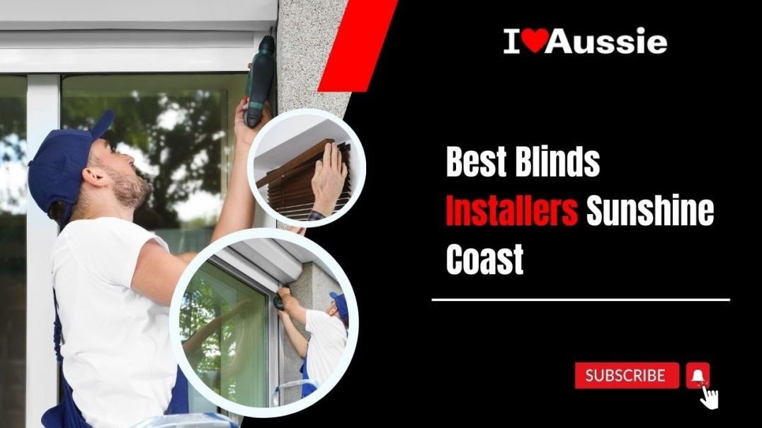 ⁣Best Blinds Installers Sunshine Coast | I Love Aussie