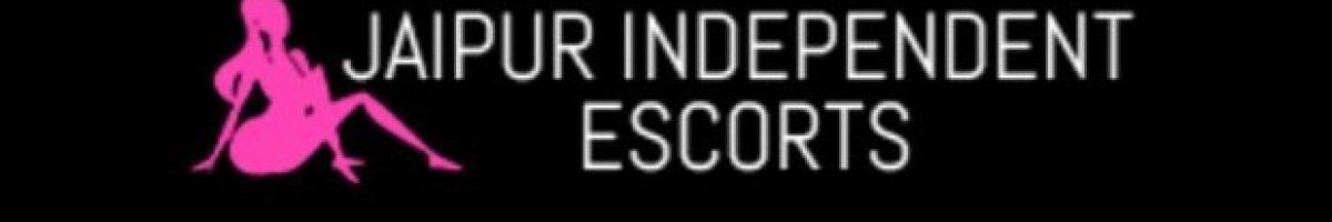 Jaipur Independent Escort 