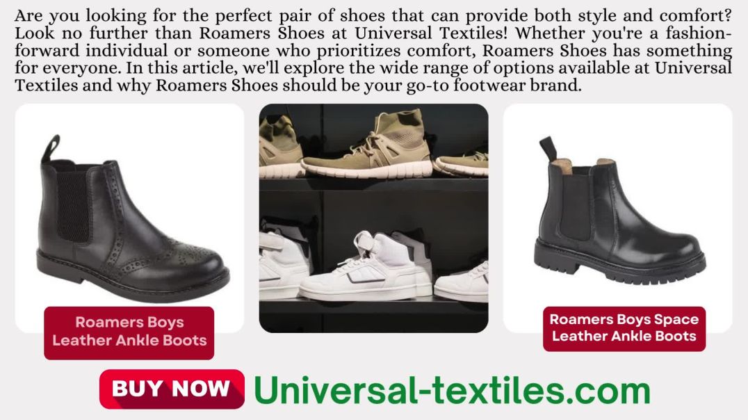 ⁣Find Your Perfect Pair of Roamers Shoes at Universal Textiles