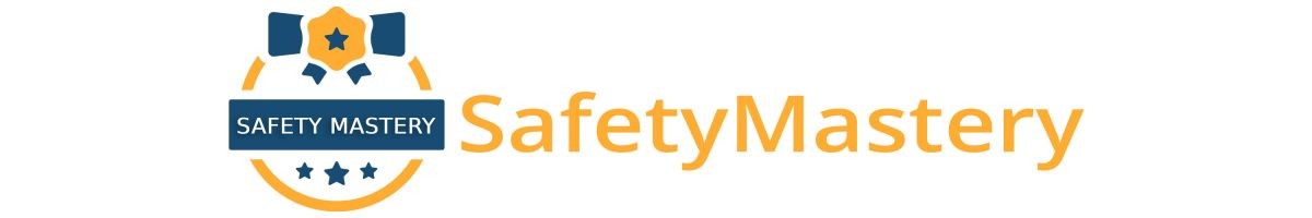 Safety Mastery