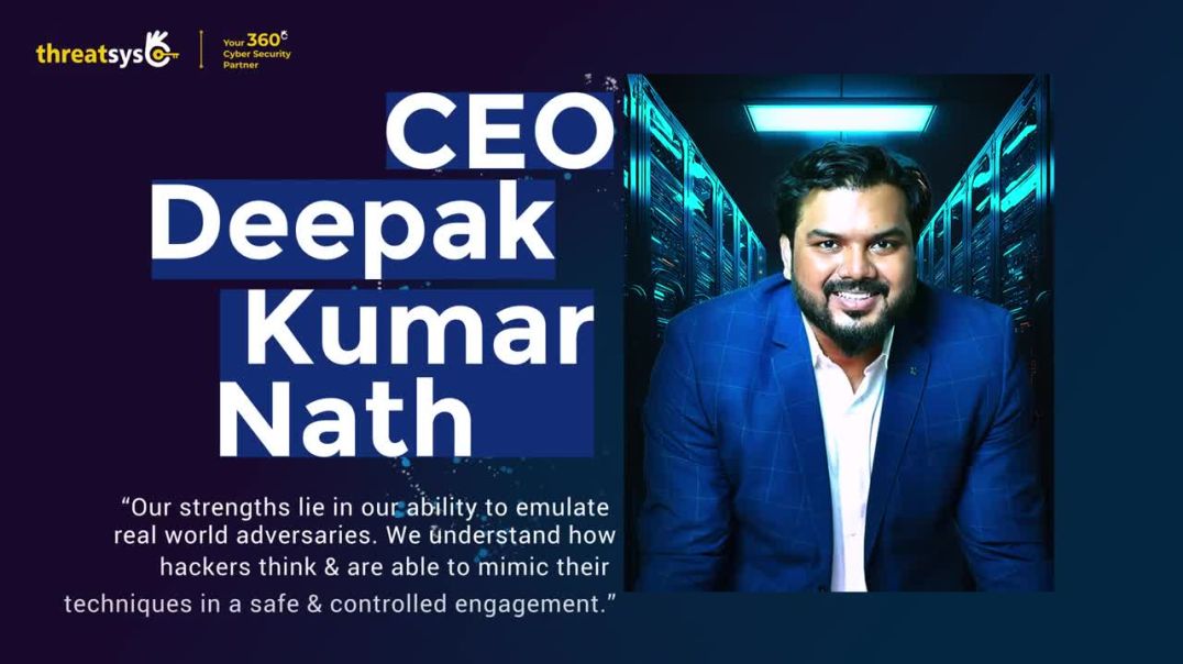 ⁣Threatsys - The Leading Cyber Security Company of Bhubaneswar, India headed by CEO-Deepak Kumar Nath