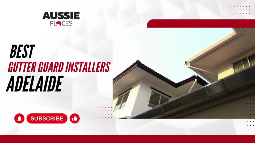 ⁣Best Gutter Guard Installers Adelaide _ Aussie Places