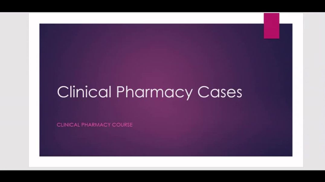 Clinical Pharmacy Case Discussions with Answers | Clinical Pharmacy Course