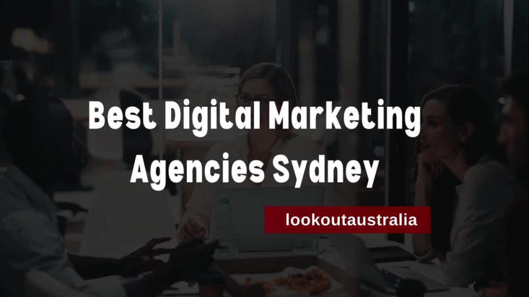 ⁣Sydney's Top Digital Marketing Firms | Look Out Australia