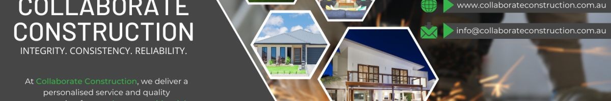 Top Home Builders Brisbane | Collaborate Construction