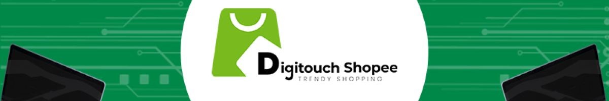Digitouch Shopee