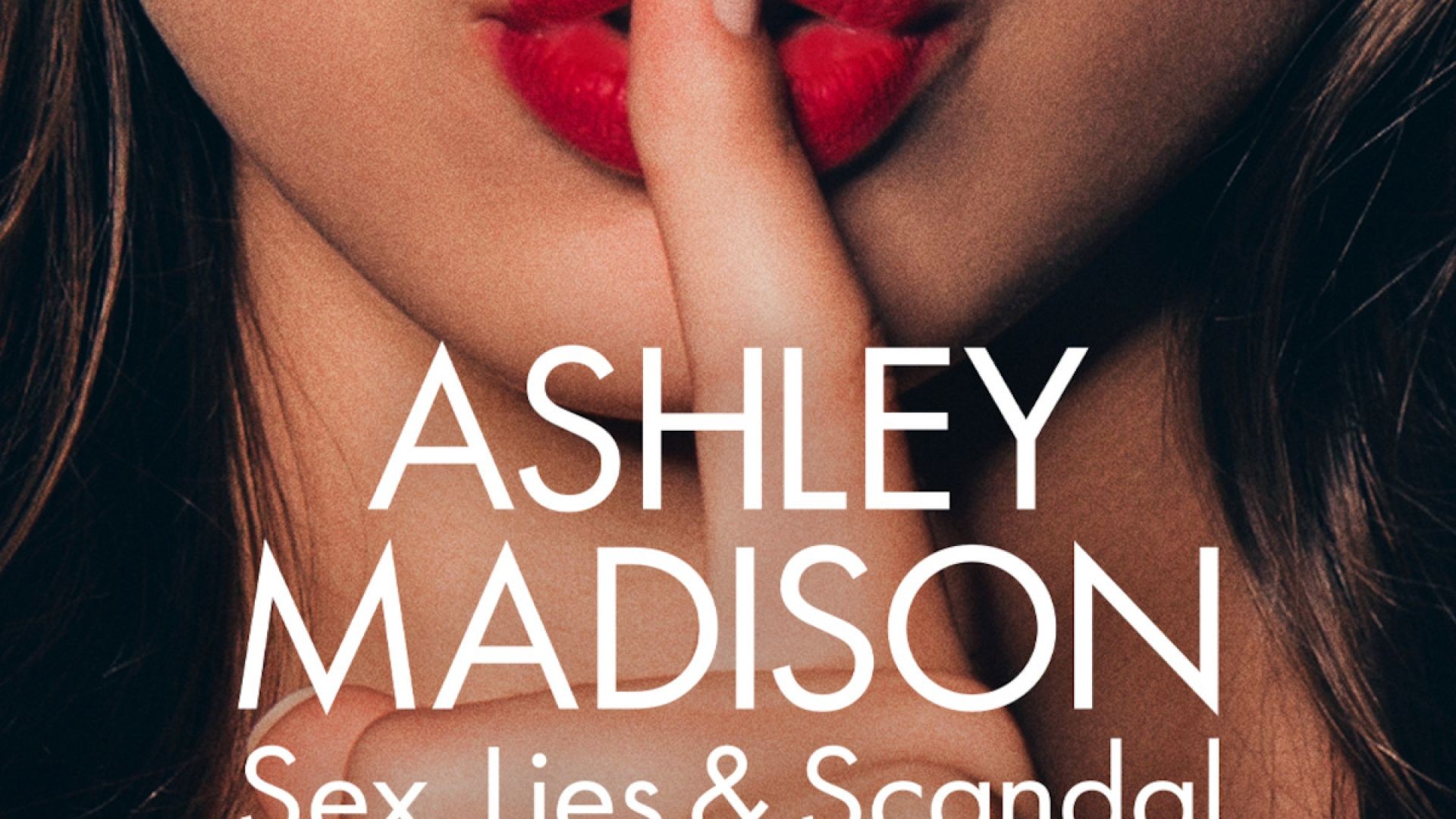 ⁣Ashley Madison: Sex, Lies & Scandal | Official Trailer