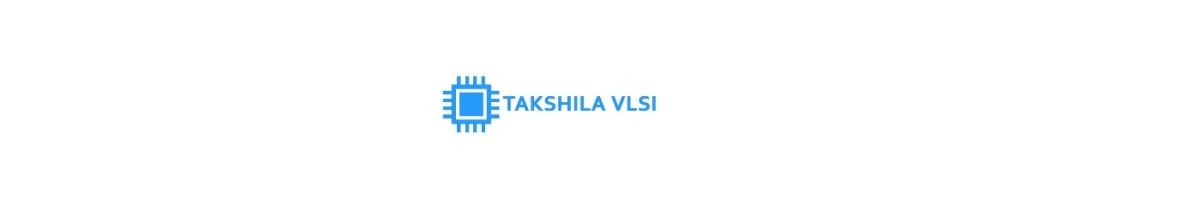 Takshila Institute of VLSI Technologies