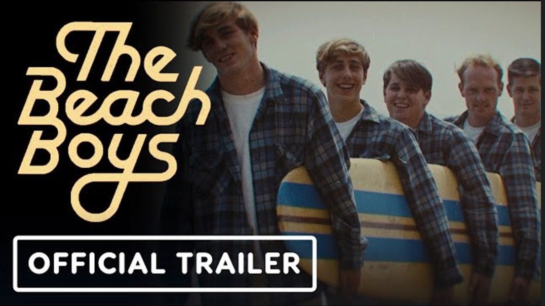 The Beach Boys | Official Trailer