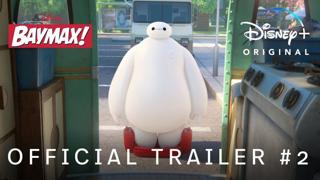 ⁣Baymax! | Official Trailer 2