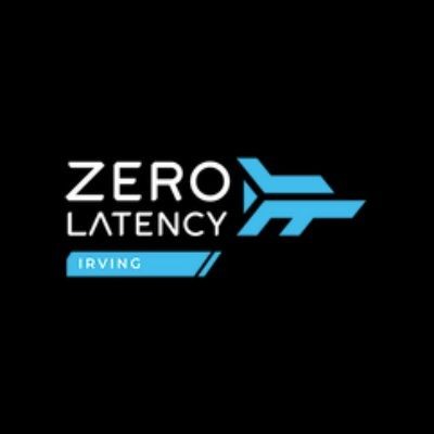 Zero Latency - Irving 