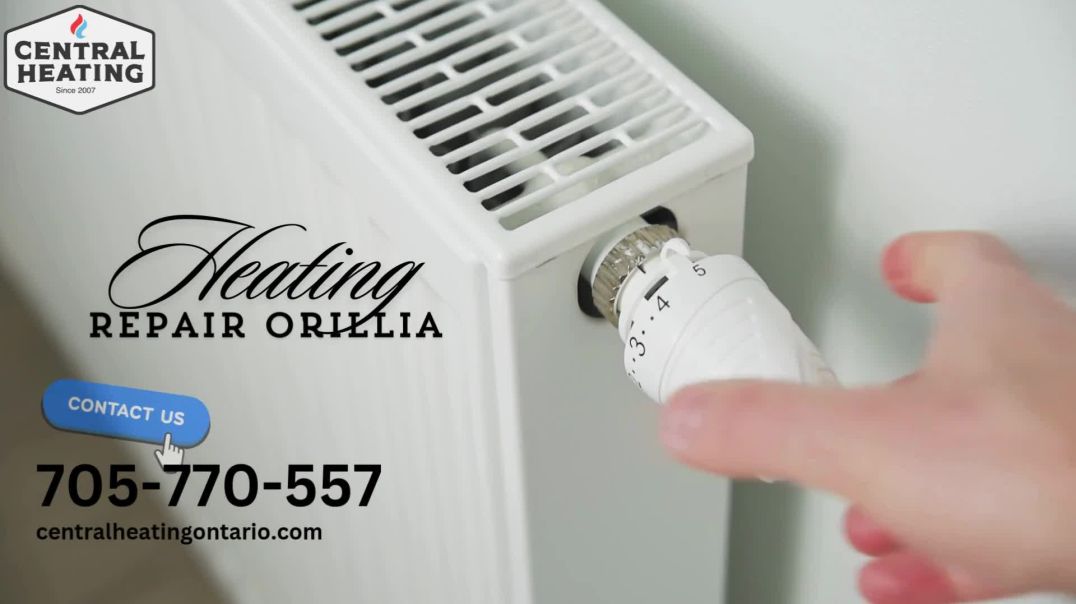 ⁣Reliable Heating Repair in Orillia - Central Heating