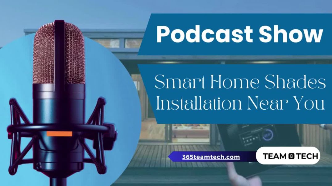 Smart Systems for Home | Smart Home Shades Installation Near You | Automated Shades