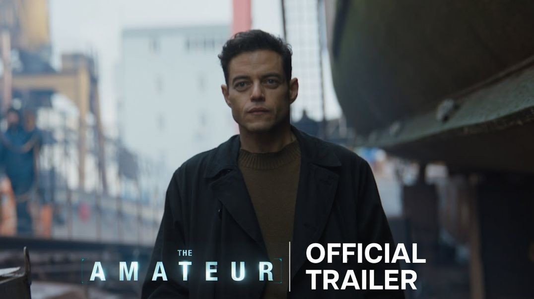 The Amateur | Thrilling Official Trailer Unveiled