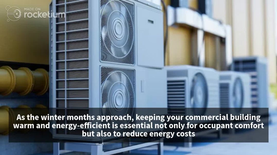 Essential HVAC Strategies for Energy Efficiency in Commercial Buildings This Winter