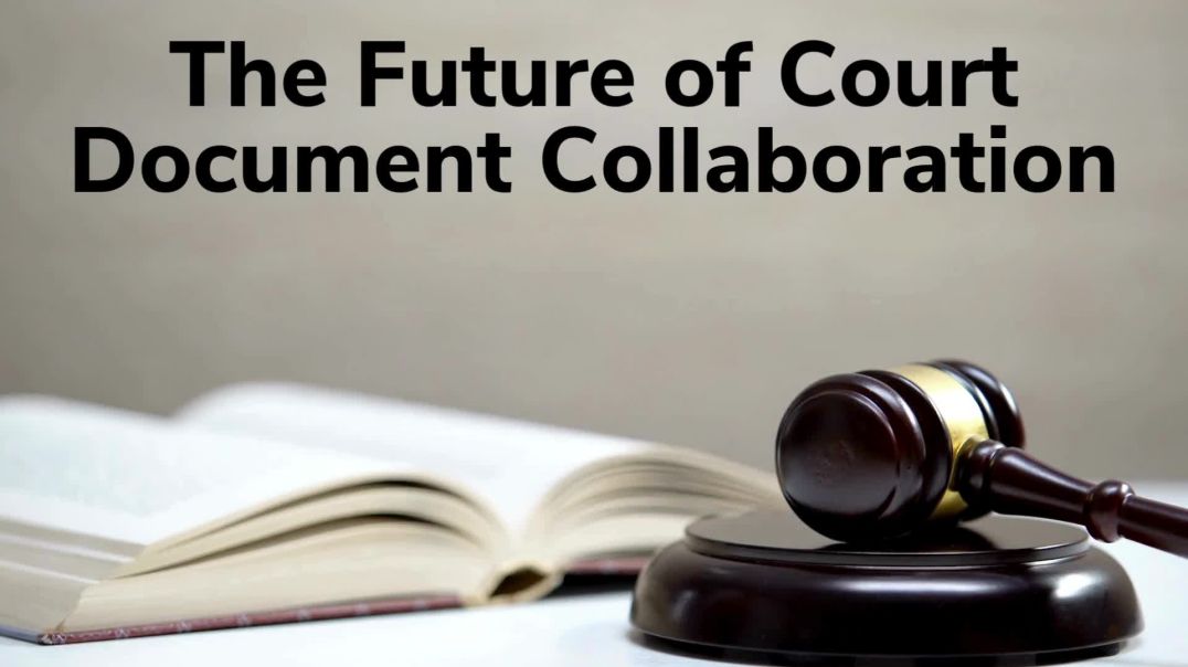 Quick Guide to Court Document Collaboration - Palatine Technology Group