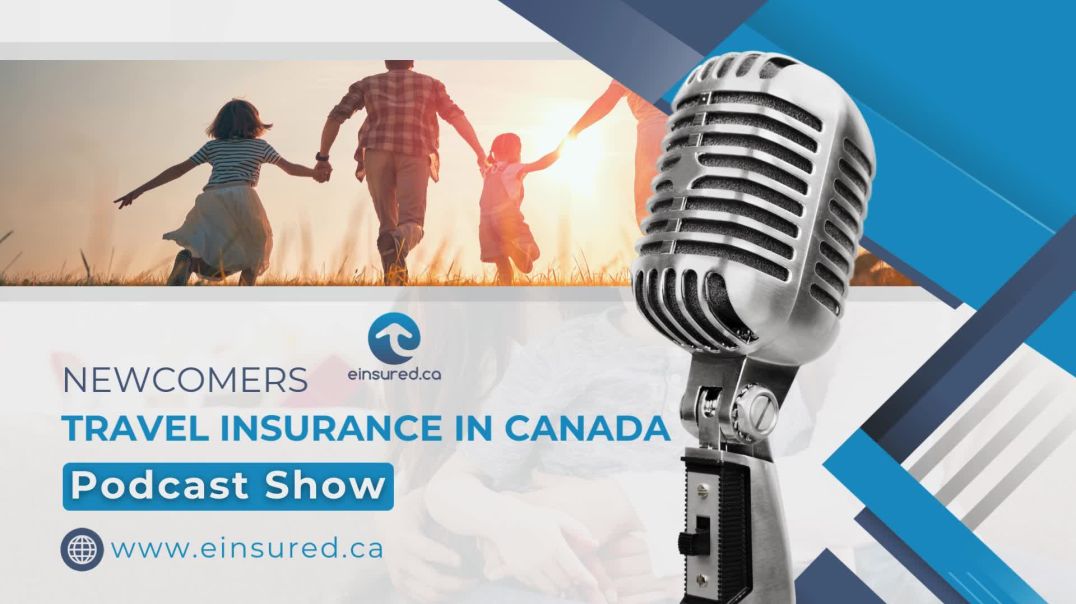 ⁣Newcomers Travel Insurance in Canada| Emergency Medical Insurance for Newcomers in Canada