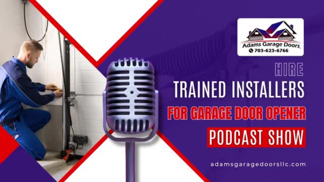 Hire Trained Installers for Garage Door Opener