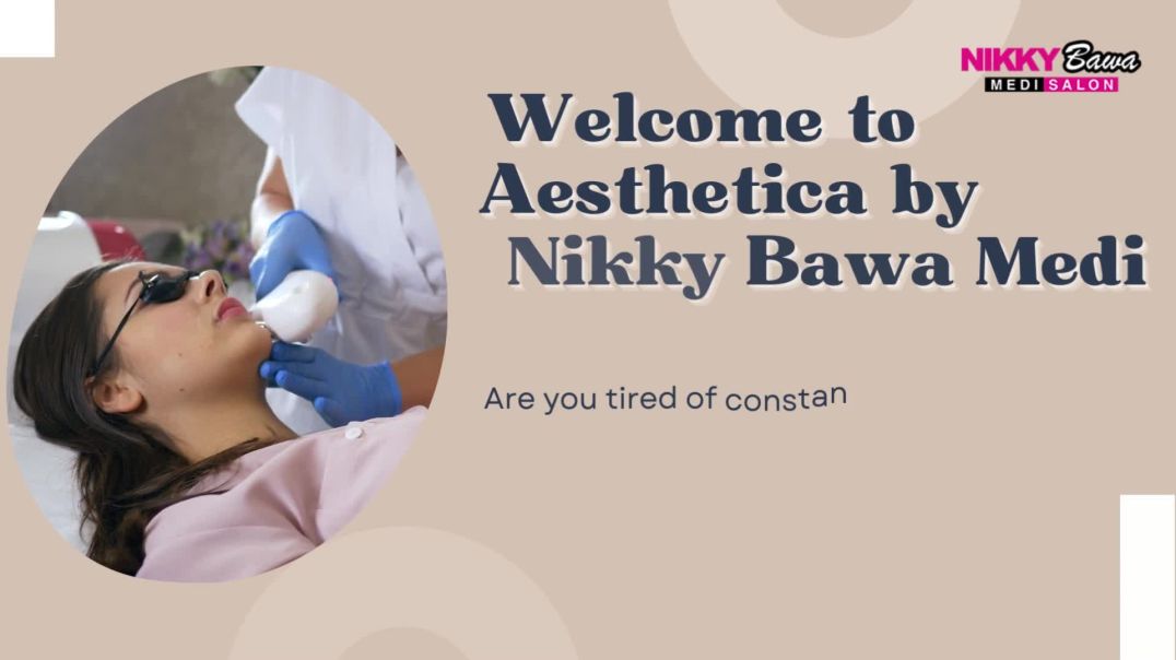 Full Body Laser Hair Removal and Skin Treatments at Aesthetica by Nikky Bawa Medi Salon