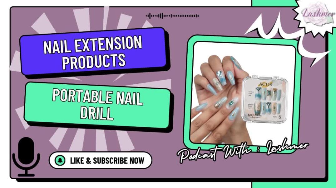 Nail Extension Products | Portable Nail Drill