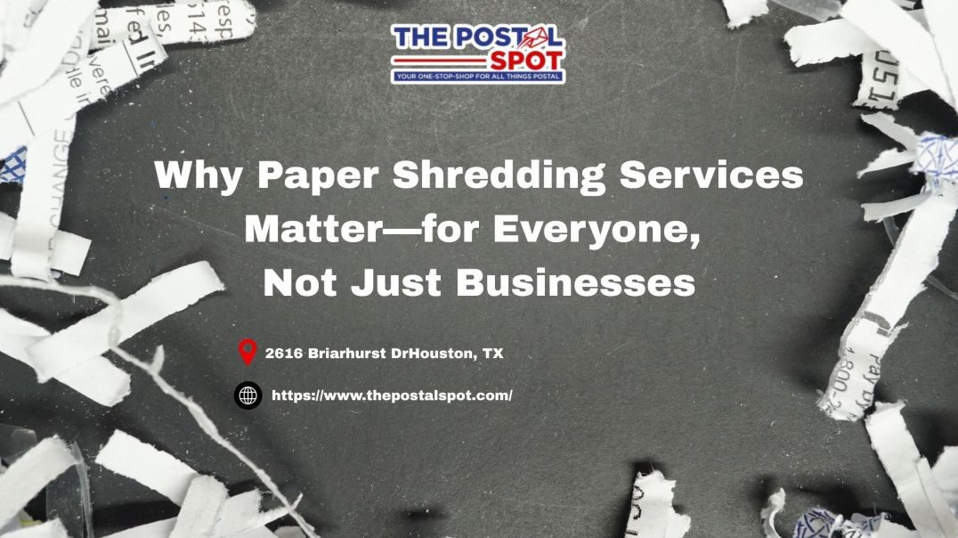 Why Paper Shredding Services Matter—for Everyone, Not Just Businesses