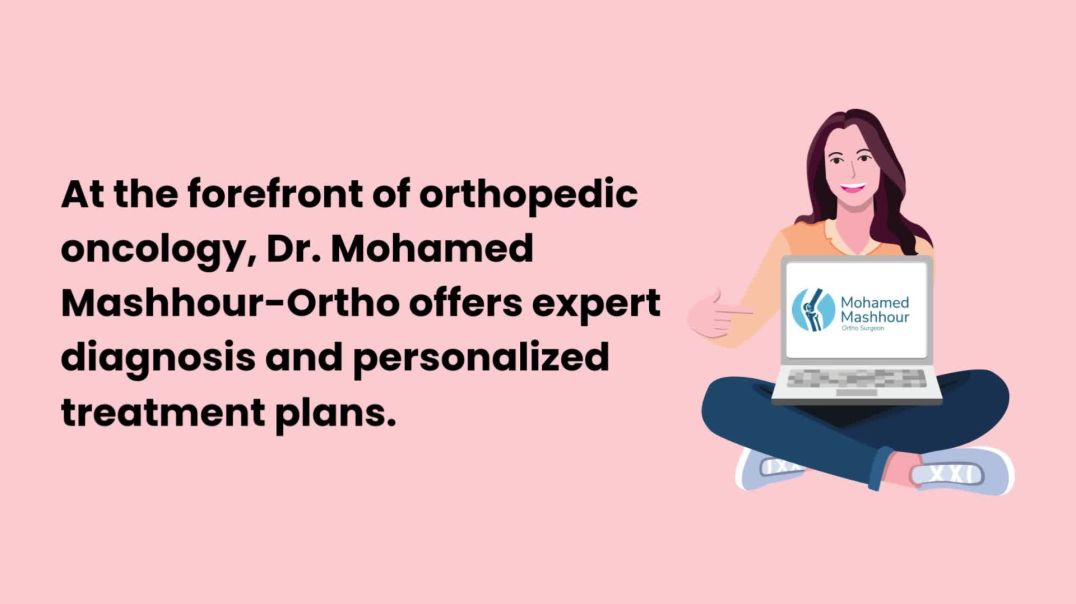 Effective Cure for Bone Cancer| Dr. Mohamed Mashhour-Ortho| Specialized Bone Cancer Treatment