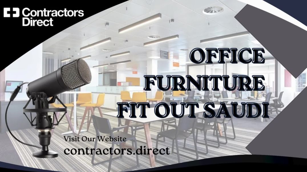 Office Fit-Out Contractors in Saudi Arabia| Contractors Direct| Local Fit-Out Contractors