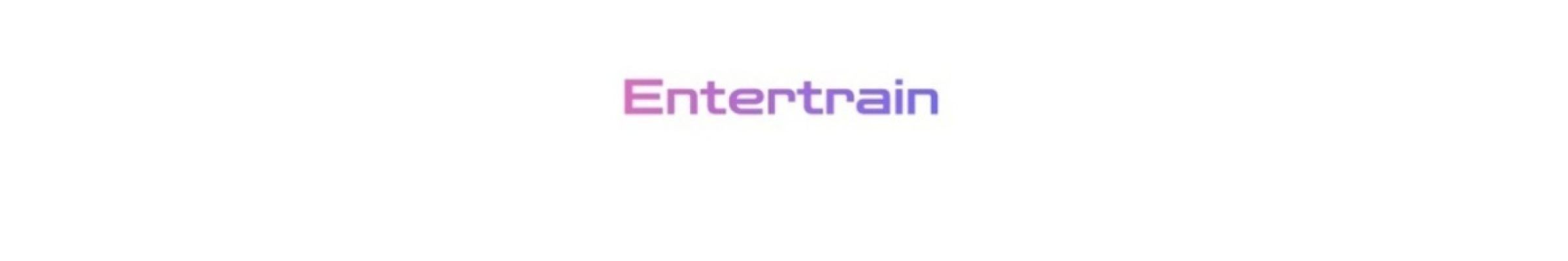 entertrain 