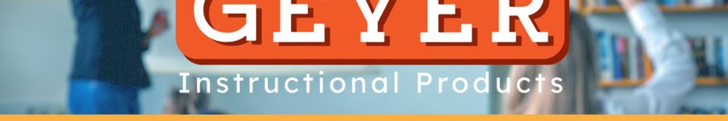 Geyer Instructional Products