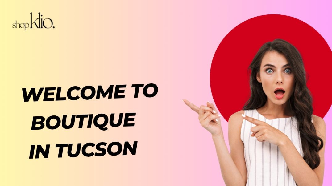 Explore the Best Boutique in Tucson