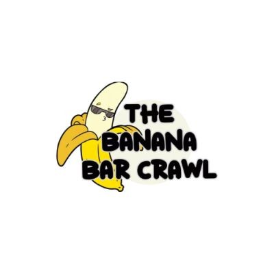 The Banana Bar Crawl
