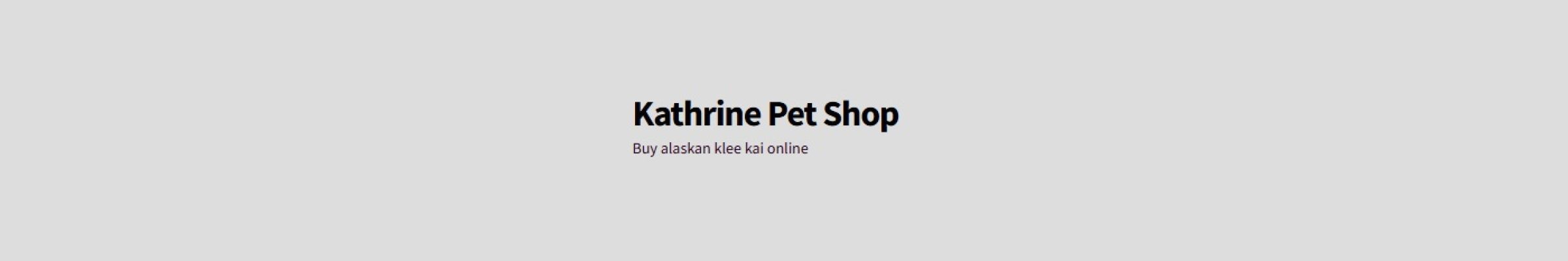 Kathrine Pet Shop