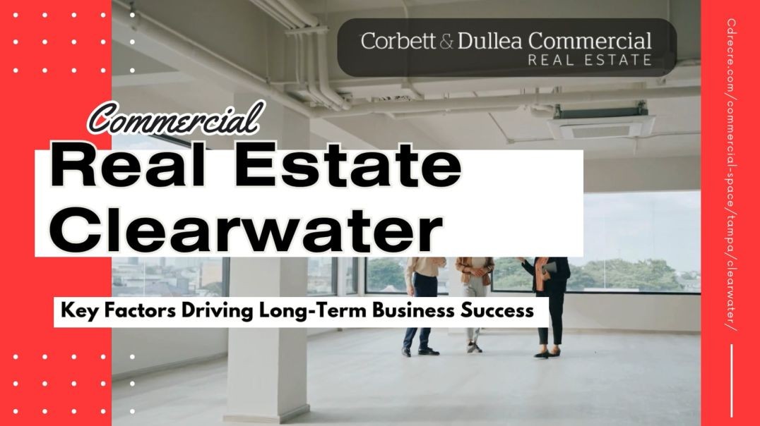 Find Your Next Commercial Space in Clearwater - Corbett & Dullea Real Estate