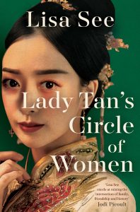 Lady Tan's Circle of Friends by Lisa See